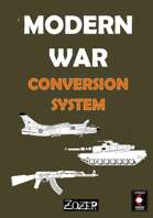 Modern War: Conversion System