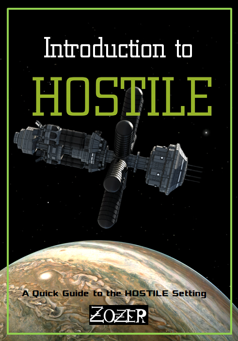 Introduction to HOSTILE - Zozer Games | DriveThruRPG