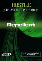 HOSTILE Situation Report 003 - Repellant