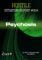 HOSTILE Situation Report 004 - Psychosis