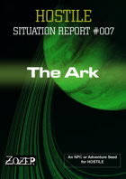 HOSTILE Situation Report 007 - The Ark