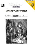 Secret Societies aka All About Secret Societies in Fantasy