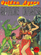 Golden Agers: Space Cases