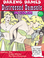 Daring Dames: Distressed Damsels (in color)