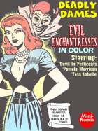 Deadly Dames: Evil Enchantresses (in color)