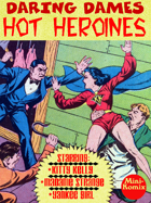 Daring Dames: Hot Heroines