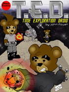 T.E.D.: Time Exploration Droid, issue #1