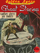 Golden Agers: Ghost Stories