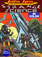 Golden Agers: Strange Science (in color)