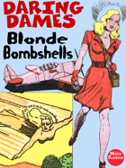 Daring Dames: Blonde Bombshells