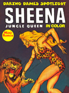 Daring Dames Spotlight: Sheena-Jungle Queen (in color)