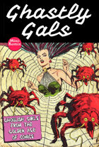Deadly Dames Presents: Ghastly Gals