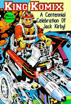 King Komix: A Centennial Celebration Of Jack Kirby