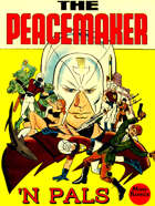 Peacemaker 'N Pals (Hardcore Superheroes)