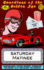 Guardians Of The Golden Age: Saturday Matinee