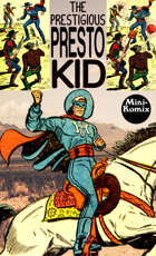 The Prestigious Presto Kid (Wild West Magic Superhero)