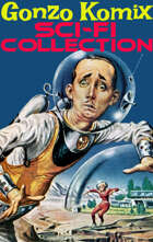 Gonzo Komix: Sci-Fi Collection [BUNDLE]