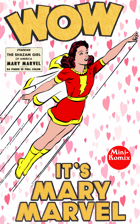 Wow, It's Mary Marvel (Golden Age Shazam Girl)