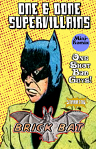 One & Done Supervillains (One-Shot Bad Guys)