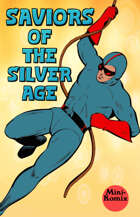Saviors Of The Silver Age (50s & 60s Superheroes)