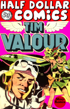 Half Dollar Comics: Tim Valour
