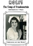 ROLF: The Temp of Frankenstein