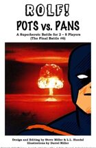 ROLF: POTS vs. PANS