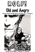 ROLF: Old and Angry