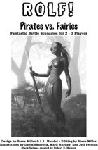 ROLF: Pirates vs. Fairies