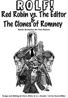 ROLF: Red Robin vs. The Editor & The Clones of Romney