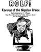 ROLF!: Revenge of the Nigerian Prince