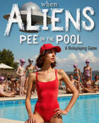 When Aliens Pee in the Pool