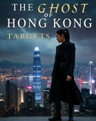 The Ghost of Hong Kong: Targets