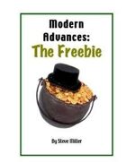 Modern Advances: The Freebie
