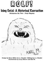 Icing Oetzi: A ROLF! Historical Recreation