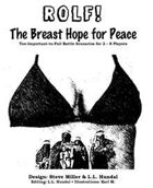 ROLF: The Breast Hope for Peace