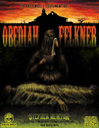 The Last Will and Testament of Obediah Felkner