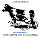 Farmyard of Fear (Small SCRAWL 3)