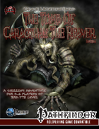 Grave Undertakings: The Tomb of Caragthax [Revised]