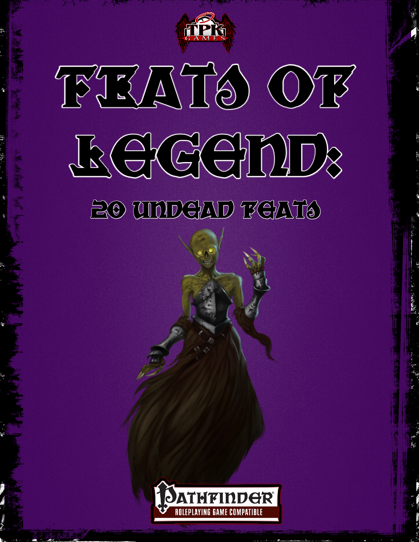 Feats of Legend: 20 Undead Feats - Total Party Kill Games | Player ...
