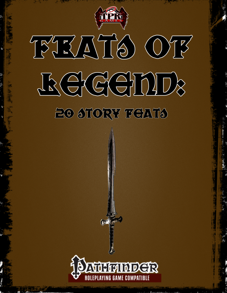 Feats of Legend: 20 Story Feats - Total Party Kill Games | Player ...