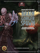Ecology of the Brain-Gorger Spawn (5E)