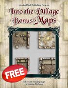 Into the Village: Bonus Maps