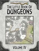 The Little Book Of Dungeons - Volume IV