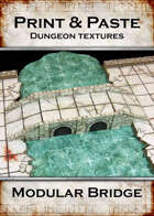 Print & Paste Dungeon Textures: Modular Bridge