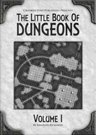 The Little Book Of Dungeons - Volume I