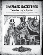 Gasmask Gazetteer #3, Peterborough Station