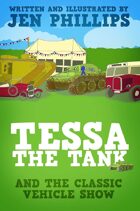 Tessa the Tank and the Classic Vehicle Show