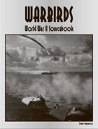 Warbirds World War II Sourcebook
