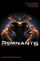Remnants: Broken Lands II